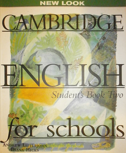 Littlejohn, A,; D. Hicks - Cambridge English for schools 2 - Student's Book