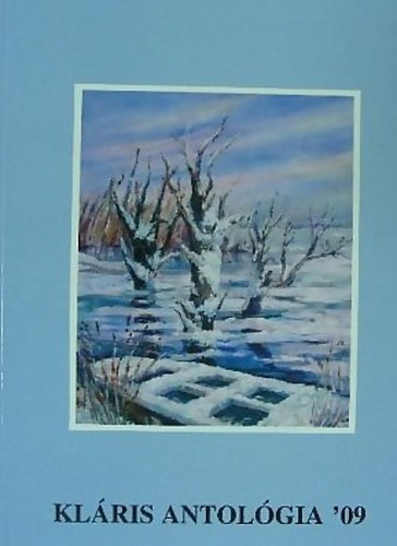Dr. Gyrgypl Katalin (szerk.) - Klris antolgia '09