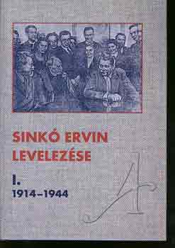 Kovcs Jzsef (szerk.) - Sink Ervin levelezse I.