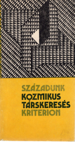 Ágoston Hugó, Aradi József, Molnár Gusztáv - Kozmikus társkeresés