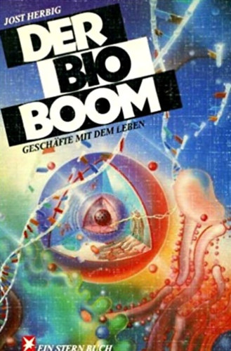 Jost Herbig - Der Bio-Boom - Geschafte mit dem Leben