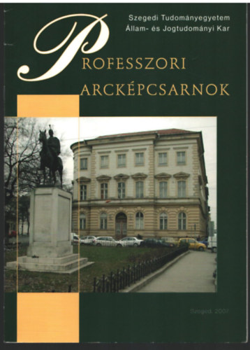 Prof. Dr. Ruszoly Jzsef - Professzori arckpcsarnok- A Szegedi Tudomnyegyetem llam- s Jogtudomnyi Kar