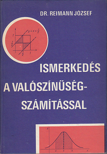 DR. Reimann Jzsef - Ismerkeds a valsznsgszmtssal