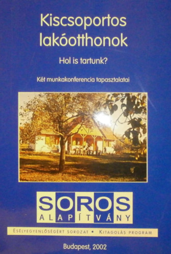 Lnyin Engelmayer gnes (szerk.) - Kiscsoportos lakotthonok (Hol is tartunk?)