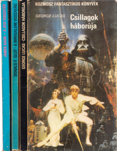 George Lucas; Donald F. Glut; James Kahn - Csillagok háborúja + A Birodalom visszavág + A Jedi visszatér (3 mű)