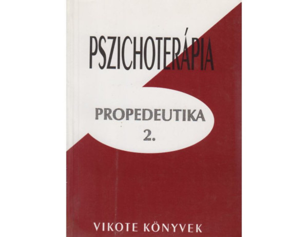 Kastaly Ildik (szerk.) - Pszichoterpia - Propedeutika 2.