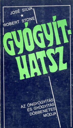 Silva, J.-Stone, R. - Gygythatsz