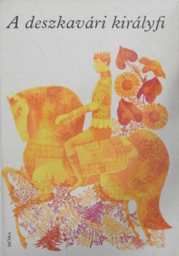 Illys Gyula feldolg. Benedek Elek - a deszkavri kirlyfi