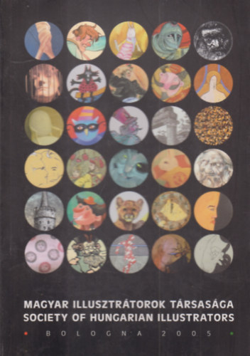 Magyar Illusztrtorok Trsasga 2005