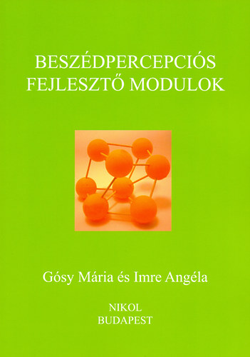 Dr. G�sy M�ria, Imre Ang�la - Besz�dpercepci�s fejleszt� modulok
