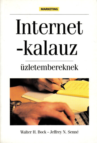 Bock; Senn - Internetkalauz zletembereknek