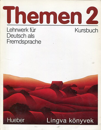 Themen 2 - Lehrwerk fr Deutsch als Fremdsprache - Kursbuch