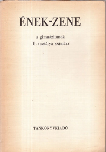 Fasang-Nmet - nek-Zene a gimnziumok II. osztlya szmra