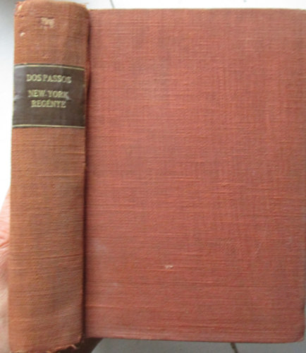 John Dos Passos - New-York regénye (nagyváros) (egybekötve)