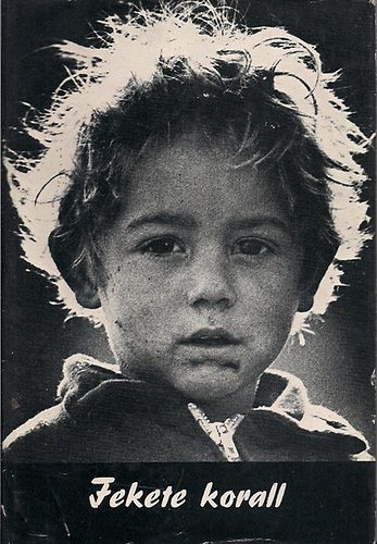 T�ncsics Kiad� - Fekete korall (cig�ny antol�gia)