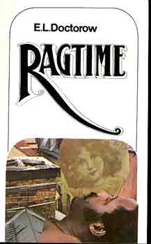 E. L. Doctorow - Ragtime