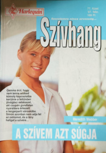 Meredith Webber - Sz�vhang 77. k�tet - A sz�vem azt s�gja