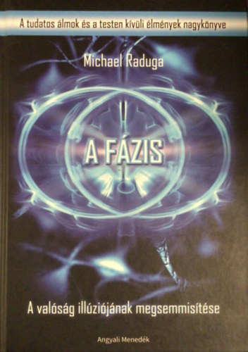 Michael Raduga - A Fzis (A valsg illzijnak megsemmistse)