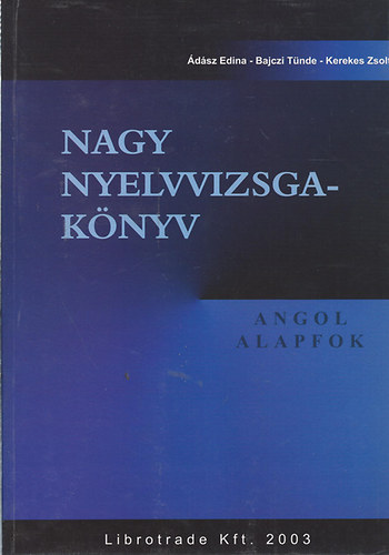 dsz-Bajczi-Kerekes - Nagy nyelvvizsgaknyv - angol alapfok