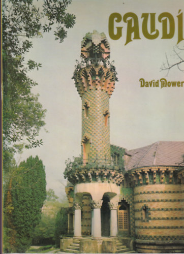 David Mower - Gaudí