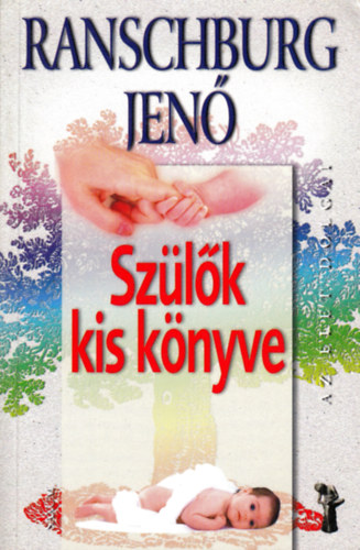 Dr. Ranschburg Jen - Szlk kis knyve