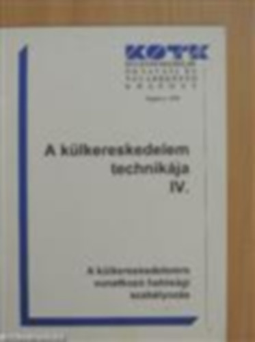 R�h szerk. F�leki - A k�lkereskedelem technik�ja IV.