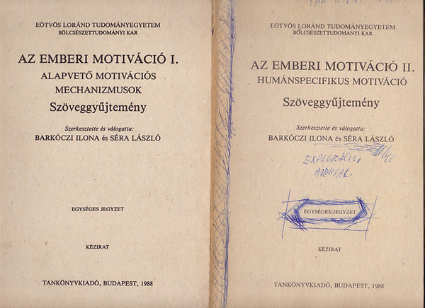 Barkóczi; Séra (szerk.) - Az emberi motiváció I.-II. (szöveggyűjtemény)
