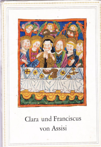 Clara und Franciscus von Assisi