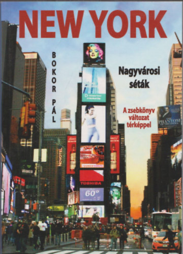 Bokor Pál - New York - Nagyvárosi séták