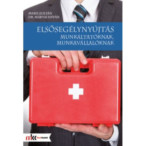 Dr. Mrtai Istvn, Marsi Zoltn - Elsseglynyjts munkltatknak, munkavllalknak