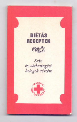 sszelltotta: Schweitzer Magda - Dits receptek - Szv s vrkeringsi betegek rszre
