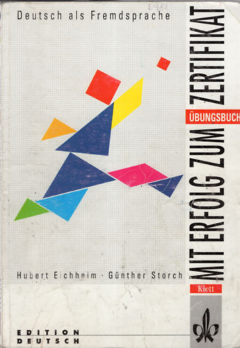 Hubert Eichheim, Gnther Storch - Mit Erfolg zum Zertifikat