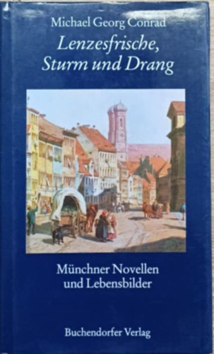 Hermann Wilhelm - M�nchner Novellen und Lebensbilder (M�ncheni novell�k �s �letrajzok)