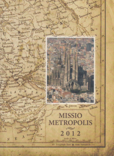 Missio Metropolis 2012