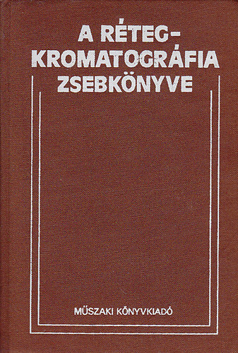Dr.Tyihk Ern - A rtegkromatogrfia zsebknyve