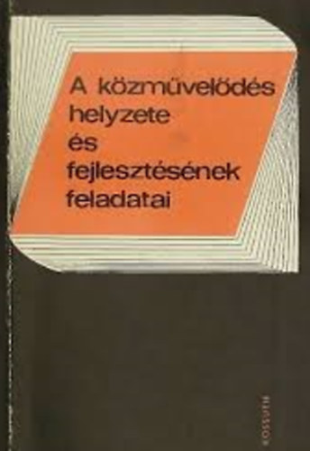 Herczeg Ferenc - A kzmvelds helyzete s fejlesztsnek feladatai