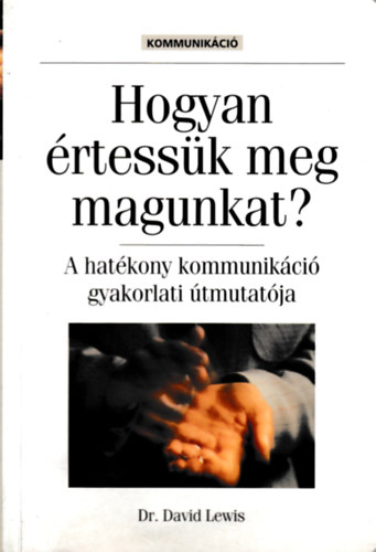 Dr. David Lewis - Hogyan rtessk meg magunkat?