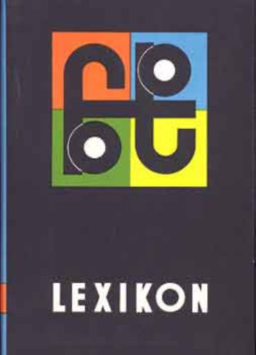 Buday rpd Dkny Sndor Dobrnyi Gza Fehr Klra Fejs Imre Hermann Istvn Jrai Rudolf Kerny Istvn Koch Lszl Lukcs Gyula Mcsi Sndor Morvay Gyrgy Nmeth Jzsef Prducz - Fotolexikon (502 szvegkzti brval s 104 oldal mellklettel, ezen 198 fnykp s 19 sznes kp. teljes kiads)
