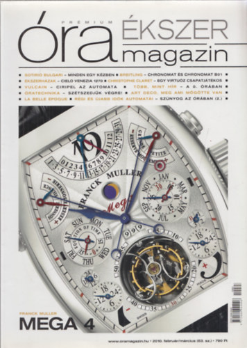 Venicz ron (szerk) - 4 db Prmium ra-kszer Magazin lapszm: 2010. februr/mrcius + 2010. prilis/mjus + 2010. jnius-jlius + 2010. oktber/november