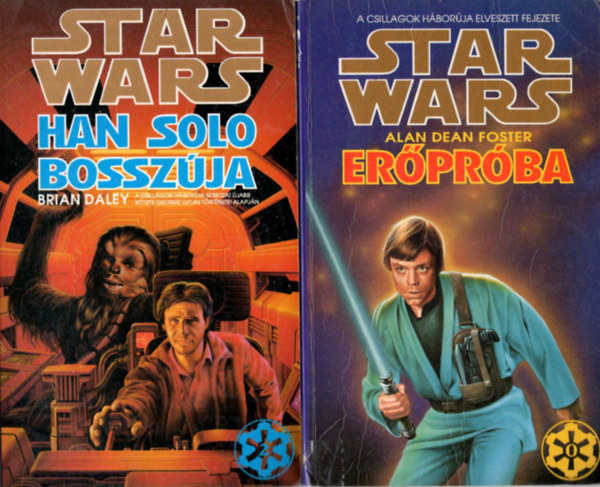 Brian Daley, Malcolm Webster, Alan Dean Foster - 2 db Star Wars könyv ( együtt ) 1. Erőpróba, 2. Han Solo bosszúja