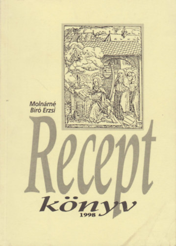 Molnrn Br Erzsi - Recept knyv