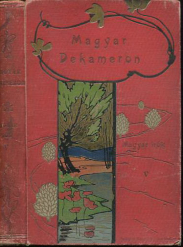 Hevesi Jzsef (szerk.) - Magyar Dekameron - Elbeszlsek - Szz magyar ir, szz elbeszlse (V. ktet)