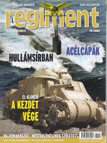 Trs  Istvn (Fszerk.) - 3 db Regiment magazin szrvnyszm: 2007/4 + 2011/1 + 2020/1