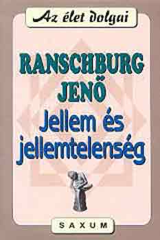 Dr. Ranschburg Jen - Jellem s jellemtelensg