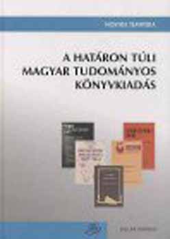 Simon Attila (szerk.) - A hatron tli magyar tudomnyos knyvkiads