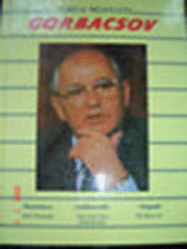 Zsoresz Medvegyev - Gorbacsov