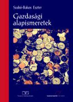 Szab-Bakos Eszter - Gazdasgi alapismeretek