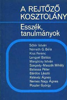 M�sz L�szl�n� (szerk.) - A rejt�z� Kosztol�nyi (Essz�k, tanulm�nyok)