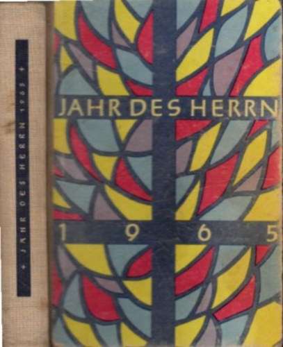 Glden, Josef und Elfride Kiel - Jahr des Herrn 1965 14. Jahrgang Katholisches Hausbuch