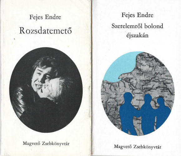 Fejes Endre - 2 db Magvető Zsebkönyvtár, Rozsdatemető, Szerelemről bolond éjszakán